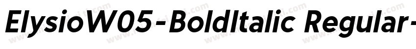ElysioW05-BoldItalic Regular字体转换